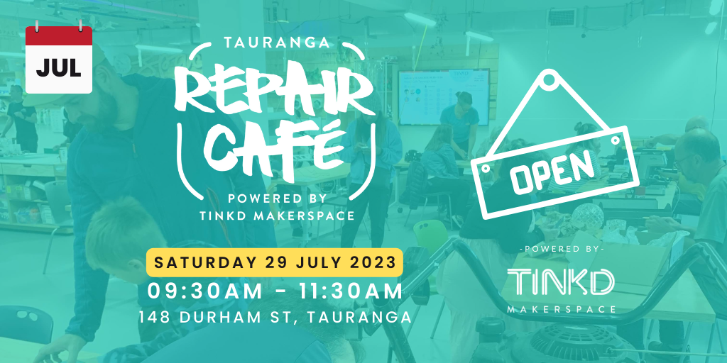 Repair Cafe Tauranga Tinkd Makerspace